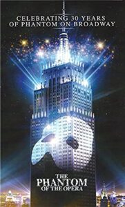 30th anniversary”phantom of the opera” new york’s majestic theatre/empire state building light show 2018 broadway advertising flyer