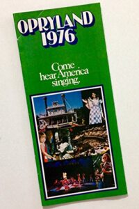 vintage opryland usa 1976″come hear america singing” amusement park brochure