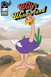 willys wonderland prequel #2 ltd ed am excl ozzie ostrich po american mythology productions