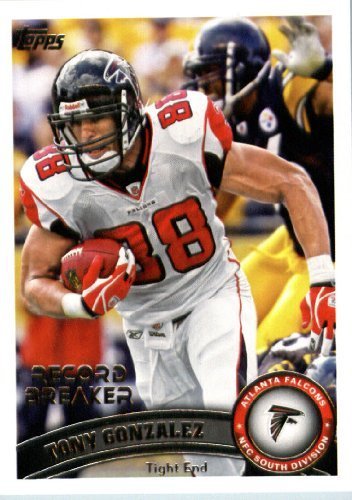 2011 Topps Football Card #322 Tony Gonzalez RB - Atlanta Falcons (Record Breaker) NFL Trading Card