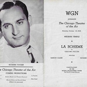 Marion Claire (Signed)"LA BOHEME" Richard Tucker/Giacomo Puccini/Chicago Theater of the Air 1946 Chicago Opera Program