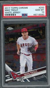 mike trout 2017 topps chrome white jersey baseball card #200 graded psa 10 gem mint