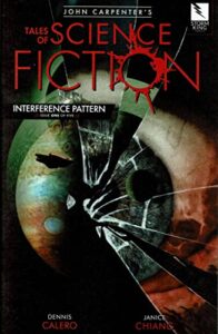 tales of science fiction: interference pattern (john carpenter’s) #1 vf/nm ; storm king comic book