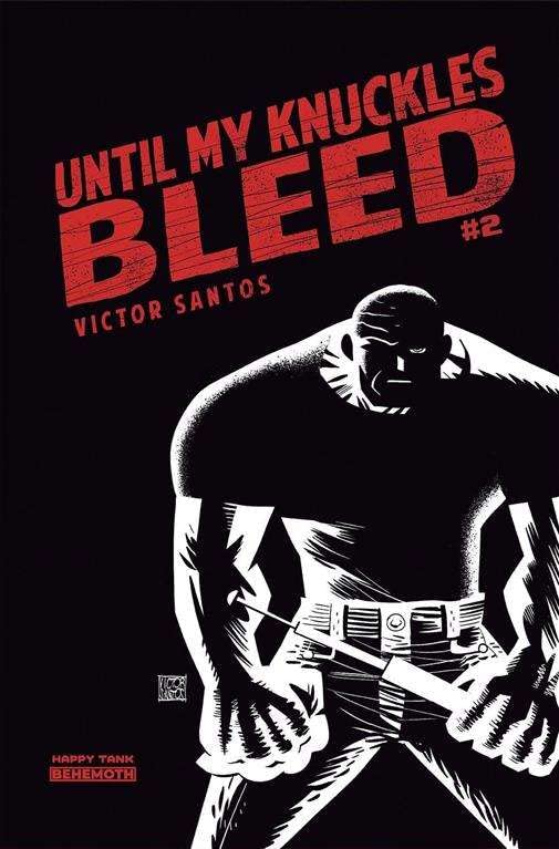 Until My Knuckles Bleed #2C VG ; Behemoth comic book