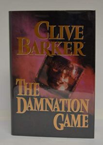 clive barker signed the damnation game (hardcover) first edition/first printing