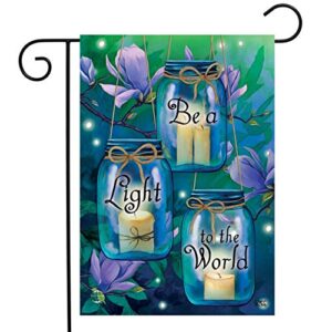 be a light to the world spring garden flag 12.5″ x 18″ briarwood lane