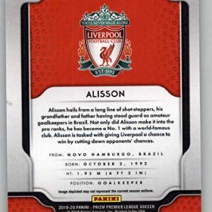 2019-20 Prizm EPL English Premier League #84 Alisson Liverpool FC Official Panini Soccer Futbol Trading Card