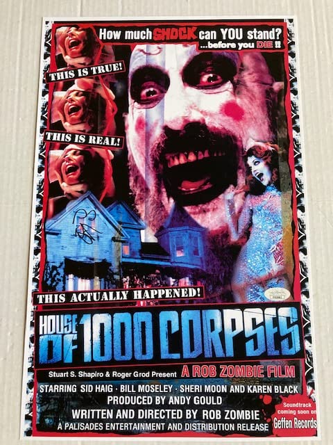 Rob Zombie House of 1,000 Corpses Signed Autographed Sid Haig as Captain Spaulding 11x17 Poster JSA Authentication