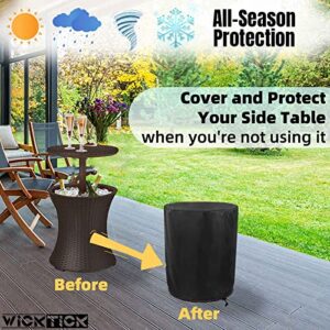 WICKTICK Outdoor Cover for Keter Side Table with 7.5 Gallon Beer and Wine Cooler, Waterproof & Dustproof Patio Bar Table Cover for Small Side Bar Tables (Round: 21” Dia x 23” H)