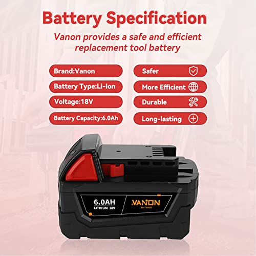 VANON High Output 18V 6.0Ah M-18 Battery Replacement for Milwaukee M 18 Battery Lithium ion 48-11-1850 48-11-1862 48-11-1840 48-11-1828 48-11-1815