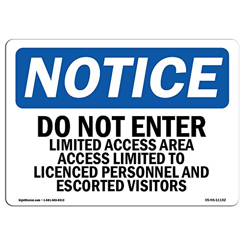 OSHA Notice Sign - Do Not Enter Limited Access Area Access | Rigid Plastic Sign | Protect Your Business, Work Site, Warehouse & Shop Area |  Made in The USA