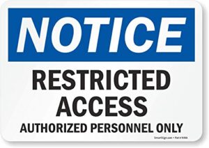 smartsign”notice – restricted access, authorized personnel only” label | 7″ x 10″ laminated vinyl
