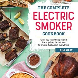 Royal Gourmet SE2801 Electric Smoker, Black & The Complete Electric Smoker Cookbook: Over 100 Tasty Recipes and Step-by-Step Techniques to Smoke Just About Everything