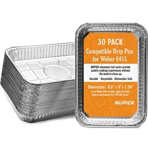 nupick 30 pack 6415 drip pans compatible for weber spirit series, genesis series, q series grills, disposable aluminum foil grease trays, 8.5″ x 6″