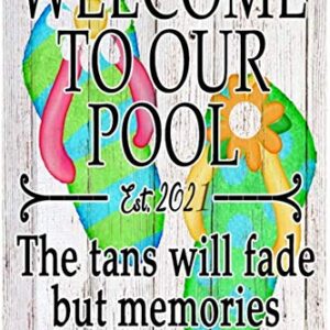 For Vintage Welcome to Our Pool Flip Flop 2020 Metal Tin Sign 8x12 Inch Retro Home Kitchen Seaside Swimming Pool Outdoor Wall Decor New