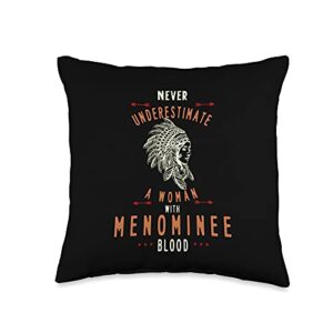 menominee tribe menominee native american indian woman never underestimate throw pillow, 16x16, multicolor