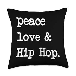 peace love and hip hop lover peace love & hip hop | old school 90s rap music throw pillow, 18x18, multicolor
