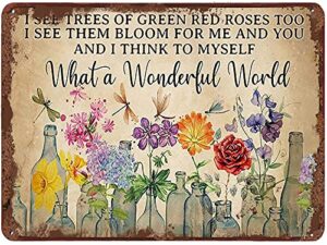 dragonfly what a wonderful world flowers funny metal tin sign wall decor i see trees of green red rose too retro tin sign vase flowers poster plaque entryway decor gallery wall signs 5.5x8 inch