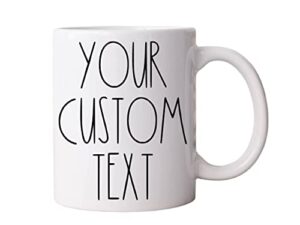 your text here custom rae dunn inspired 11oz ceramic mug | one or two sided text