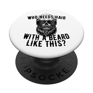 who needs hair with a beard like this for sexy bald men popsockets swappable popgrip