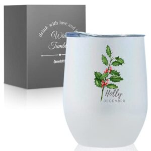 birthday month flower tumbler, birth flower gifts for her, unique birthday presents for women, mum, wife, girlfriend, daughter, best friend, coffee and wine tumbler 12oz (december, holly)