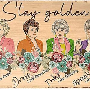 The Girls Stay Golden Live Like Rose Retro Metal Tin Sign for Women Retro Wall Decor Vintage Kitchen Baking Tin Sign for Home Wall Decor Gifts 5.5x8 Inch