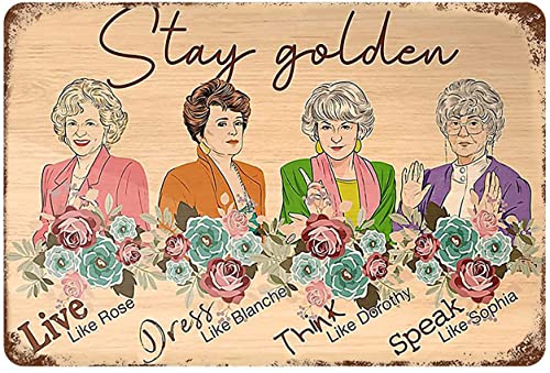 The Girls Stay Golden Live Like Rose Retro Metal Tin Sign for Women Retro Wall Decor Vintage Kitchen Baking Tin Sign for Home Wall Decor Gifts 5.5x8 Inch