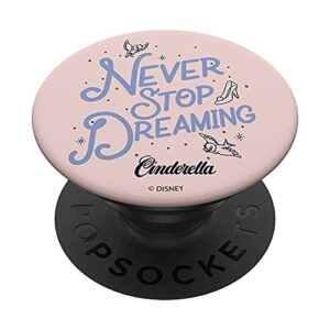 disney cinderella never stop dreaming popsockets swappable popgrip