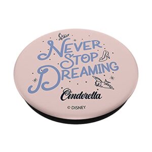 Disney Cinderella Never Stop Dreaming PopSockets Swappable PopGrip