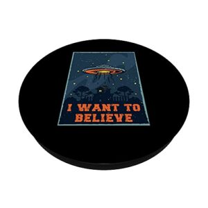 Funny UFO Want To Believe Study Of Universe Cosmos PopSockets Swappable PopGrip