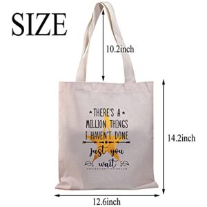 Musical Tote Bag There's a Million Things i Haven't Done But Just You Wait Musical Reusable Tote Bag