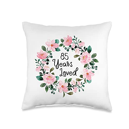 Mom Grandma 85th Birthday Gift Apparel Loved Men Women 85 Years Old Floral 85th Birthday Throw Pillow, 16x16, Multicolor