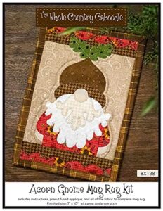 the whole country caboodle acorn gnome mug rug kit pattern