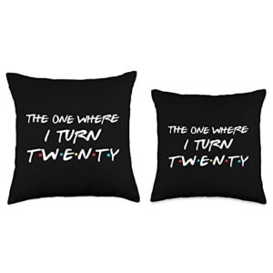 Birthday Gift For My Friends Apparel & Co. The One Where I Turn Twenty Funny 20th Birthday Party Gift Throw Pillow, 16x16, Multicolor