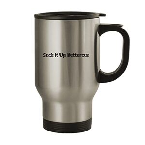 molandra products suck it up buttercup - 14oz stainless steel travel mug, silver