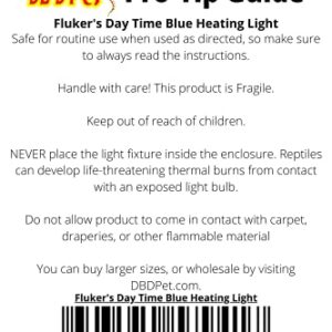 Fluker's Reptile Incandescent Daylight Bulb for Pet Habitat Blue 25W - Includes Attached DBDPet Pro-Tip Guide