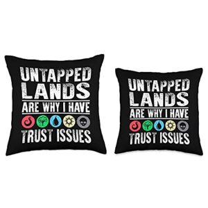 Magic card Gathering of the Geeks co Untapped Lands Trust Issues Magic Geek Cool Throw Pillow, 16x16, Multicolor