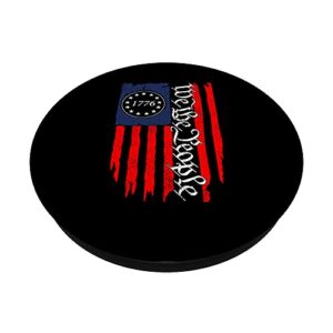 Vintage Old American Flag 1776 We The People USA PopSockets Swappable PopGrip