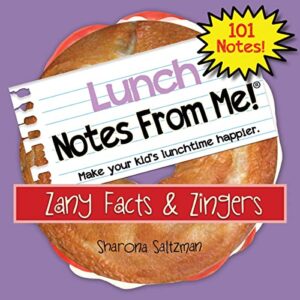 notes from me! 101 tear-off lunch box notes for kids, zany facts & zingers, fun & educational, inspirational, motivational, thinking of you, back to school essential, bored kids activity, ages 8+