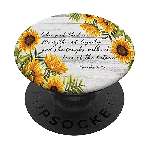 Proverbs 31 25 Christian Bible Verse Sunflower Scripture PopSockets Swappable PopGrip