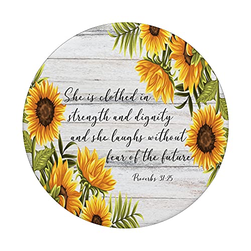 Proverbs 31 25 Christian Bible Verse Sunflower Scripture PopSockets Swappable PopGrip