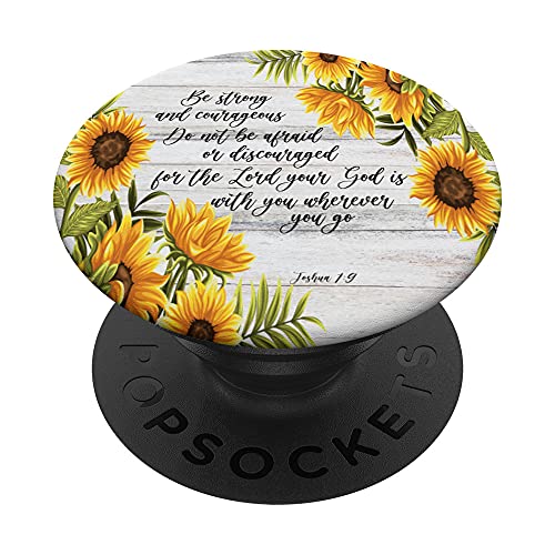 Joshua 1 9 Christian Bible Verse Sunflower Scripture Quote PopSockets Swappable PopGrip