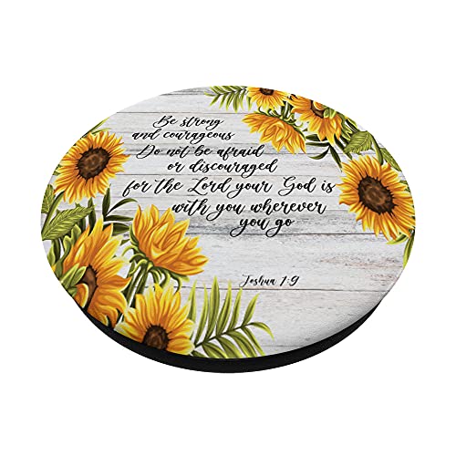 Joshua 1 9 Christian Bible Verse Sunflower Scripture Quote PopSockets Swappable PopGrip