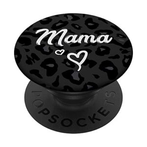 mama text for mommy in black cheetah pattern with heart popsockets swappable popgrip