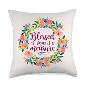 blessed beyond measure christian faith jesus god lover throw pillow, 18x18, multicolor