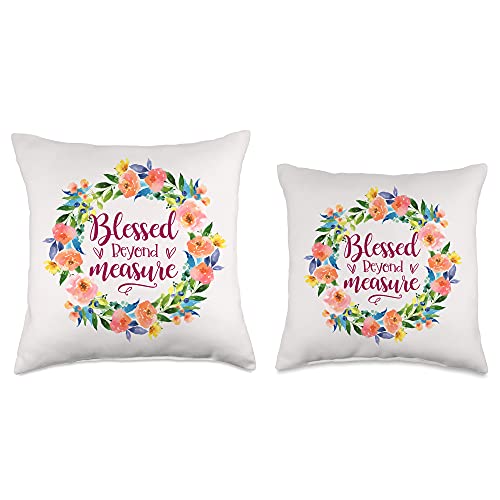 Blessed Beyond Measure Christian Faith Jesus God Lover Throw Pillow, 18x18, Multicolor