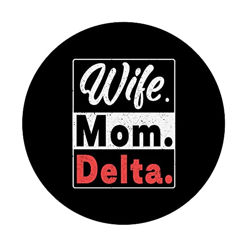 Wife Mom Delta Funny Entrepreneur Boss Sigma Paraphernalia PopSockets Swappable PopGrip