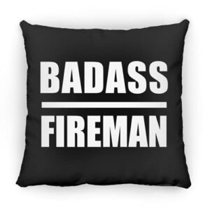 designsify badass fireman, 12 inch throw pillow black decor zipper cover with insert, gifts for birthday anniversary christmas xmas fathers mothers day