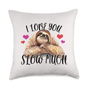 i love you slow much funny sloth lover item i love you slow much funny lover sloth pun valentines throw pillow, 18x18, multicolor