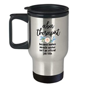 SpreadPassion ABA Therapist Travel Mug - ABA Therapist Gifts - 14oz Insulated Tumbler